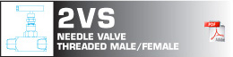 Needle valve threaded male/female
