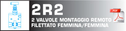 2 valvole montaggio remoto filettato femmina/femmina