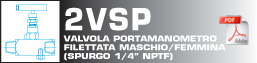 Valvola portamanometro filettata maschi/femmina (spurgo 1/4" NPTF)